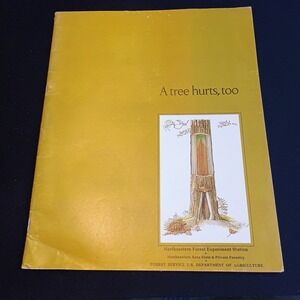 A Tree Hurts Too Book Northeastern Forest Experiment Station USDA Forest Service